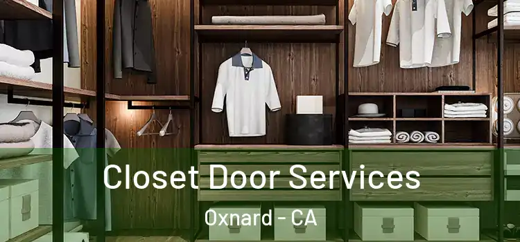 Closet Door Services Oxnard - CA
